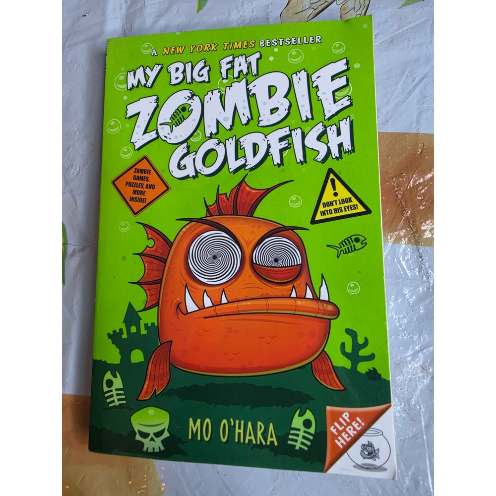 My Big Fat Zombie Goldfish Mo O'Hara Paperback Book 1 Ages 7-10 Square Fish